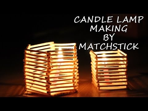 Matchstick candle lamps