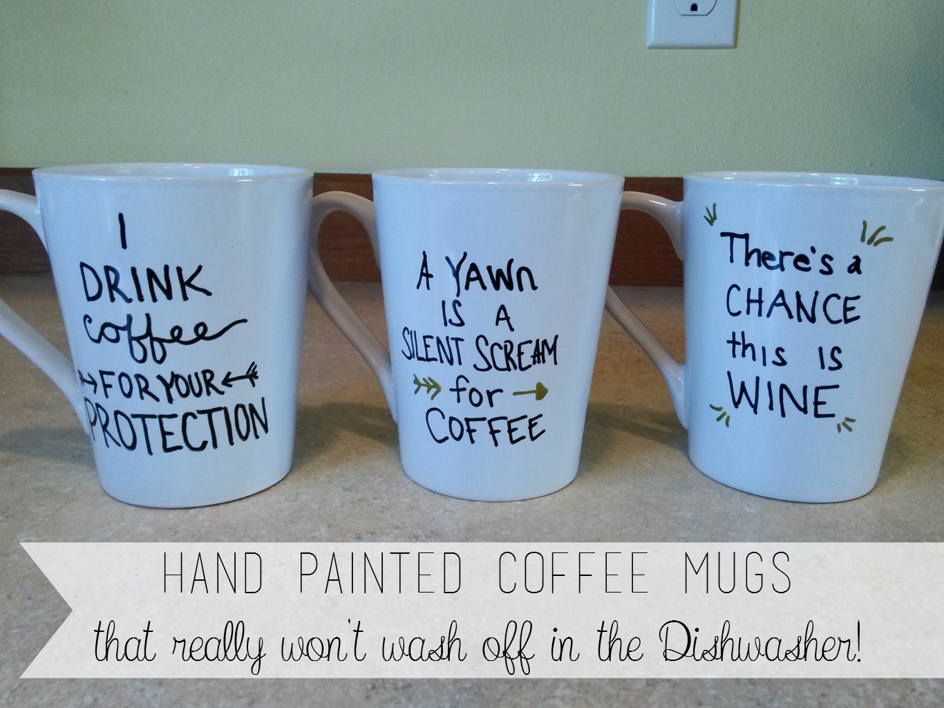 Hand painted quote mugs DIY Coffee Mugs for Your Morning Java