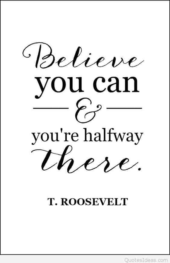 Believe you can do it quote