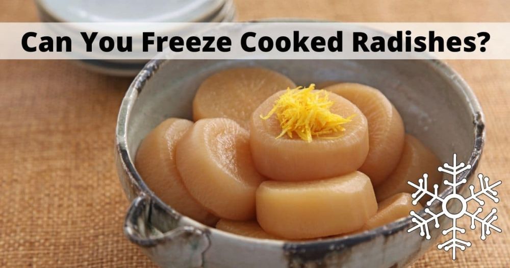 Freeze cooked radishes