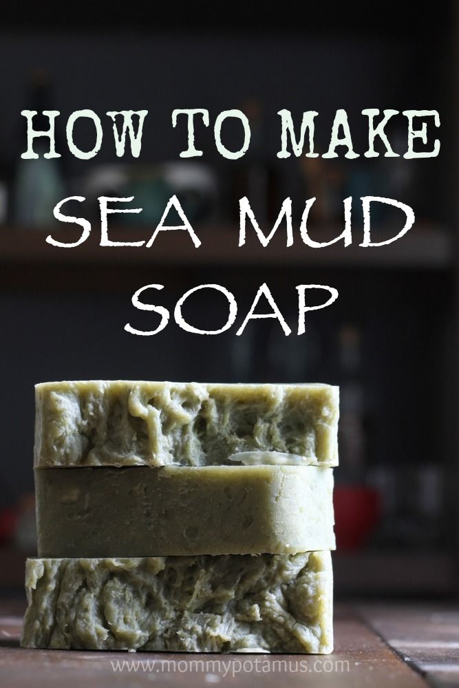 DIY Sea Mud Soap