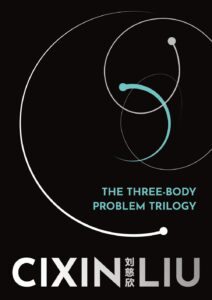 The three body problem trilogy
