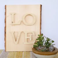 DIY Wooden LOVE Sign – How To Create a Custom Family Project