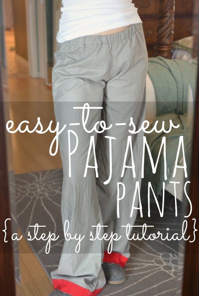 Easy to sew pajama pants