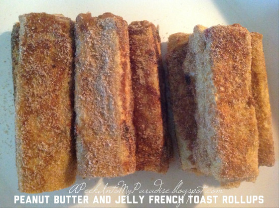 Peanut butter and jelly french toast roll ups