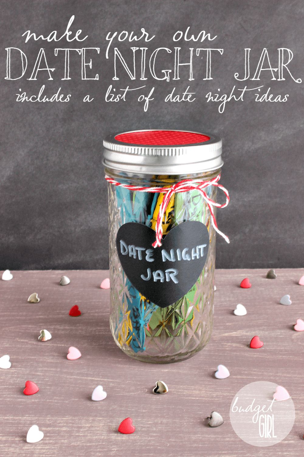 Diy date night jar valentine's day gifts for girlfriends