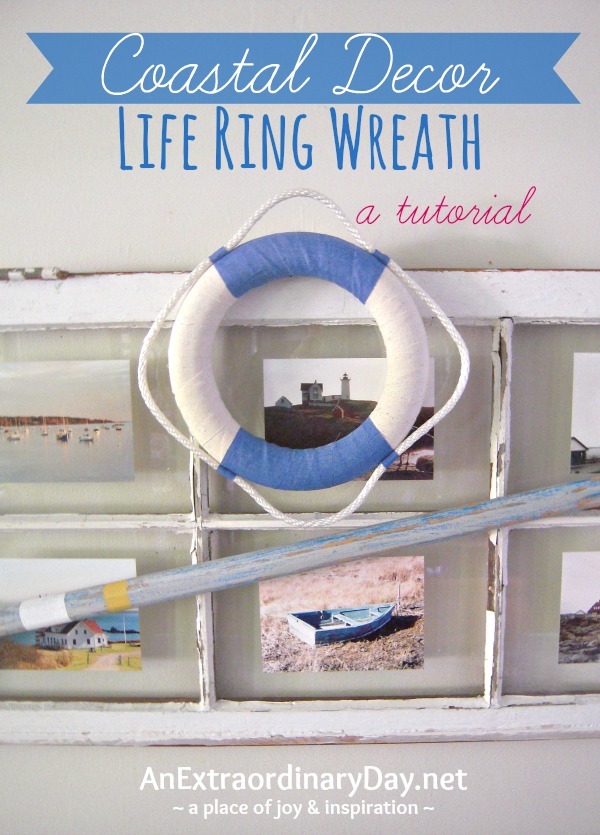 Coastal decor life ring wreath a tutorial anextraordinaryday net