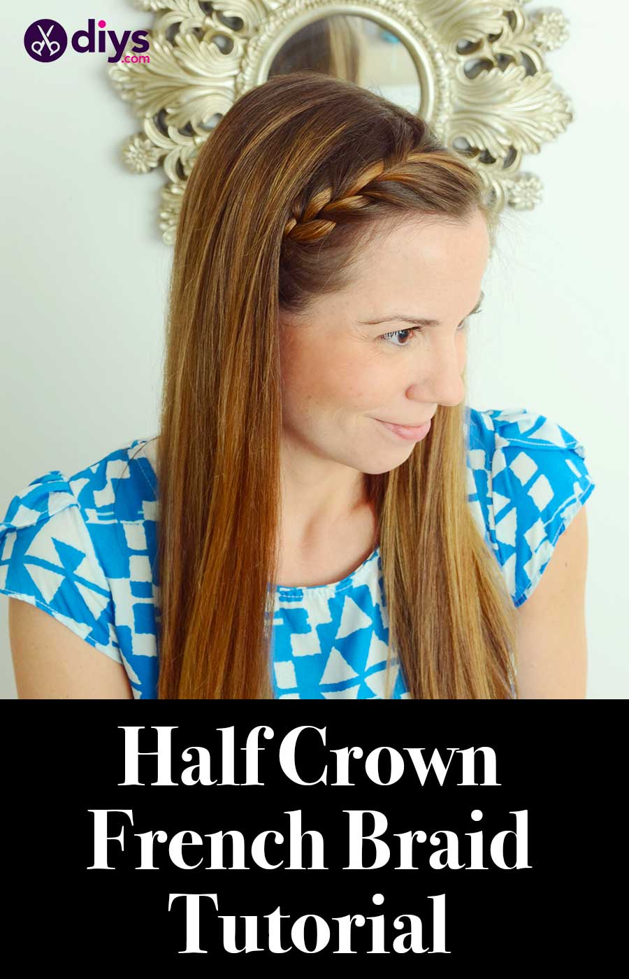 How to do a French braid: Half Crown Braid tutorial