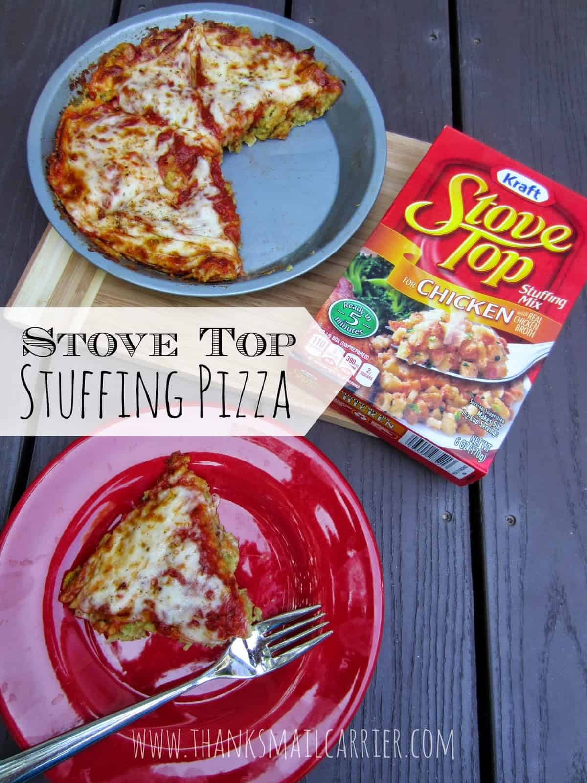 Stove top stuffing pizza