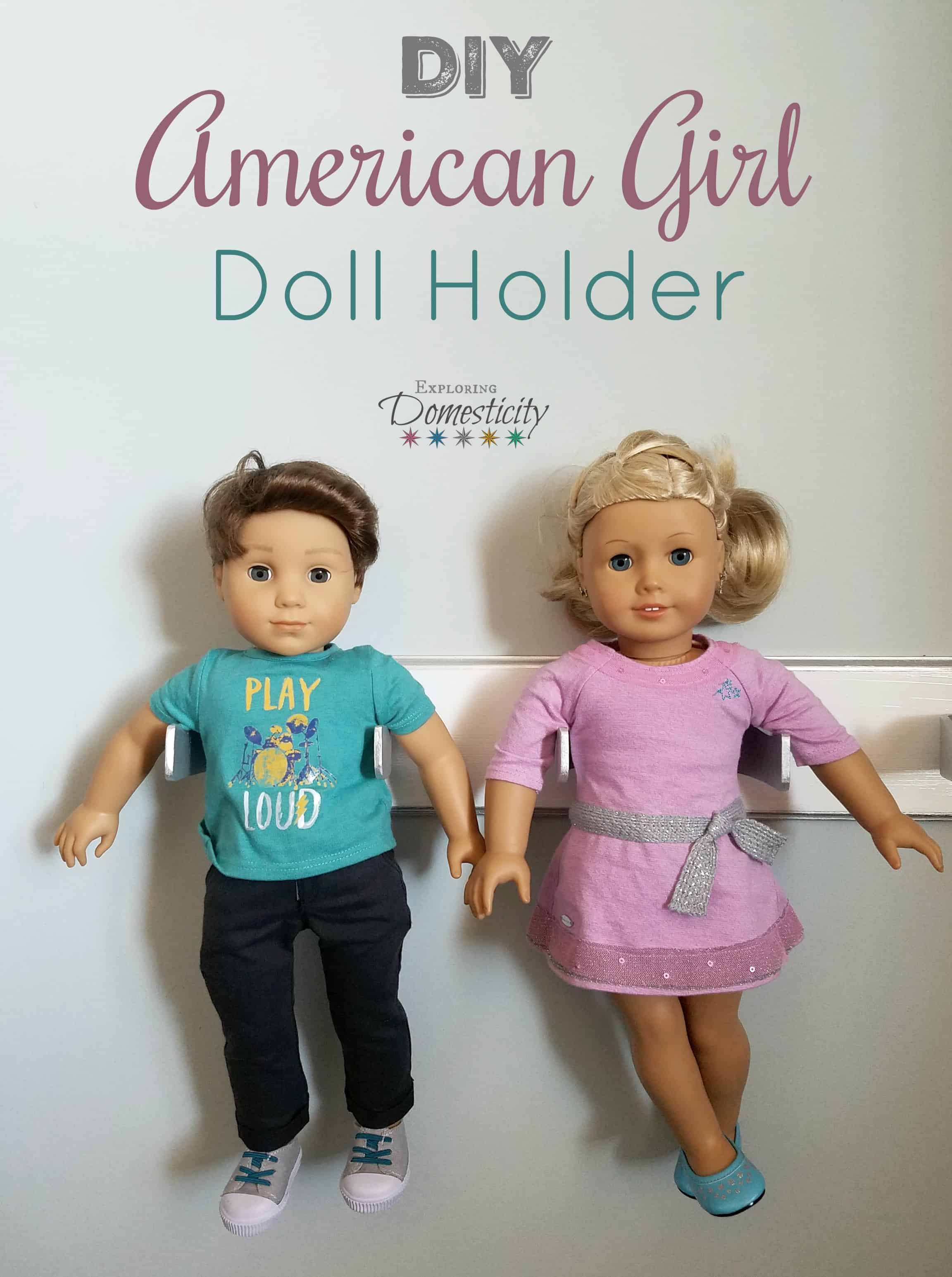Diy american girl doll holder