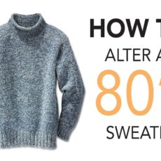 80s sweater to modern fitting sweatshirt