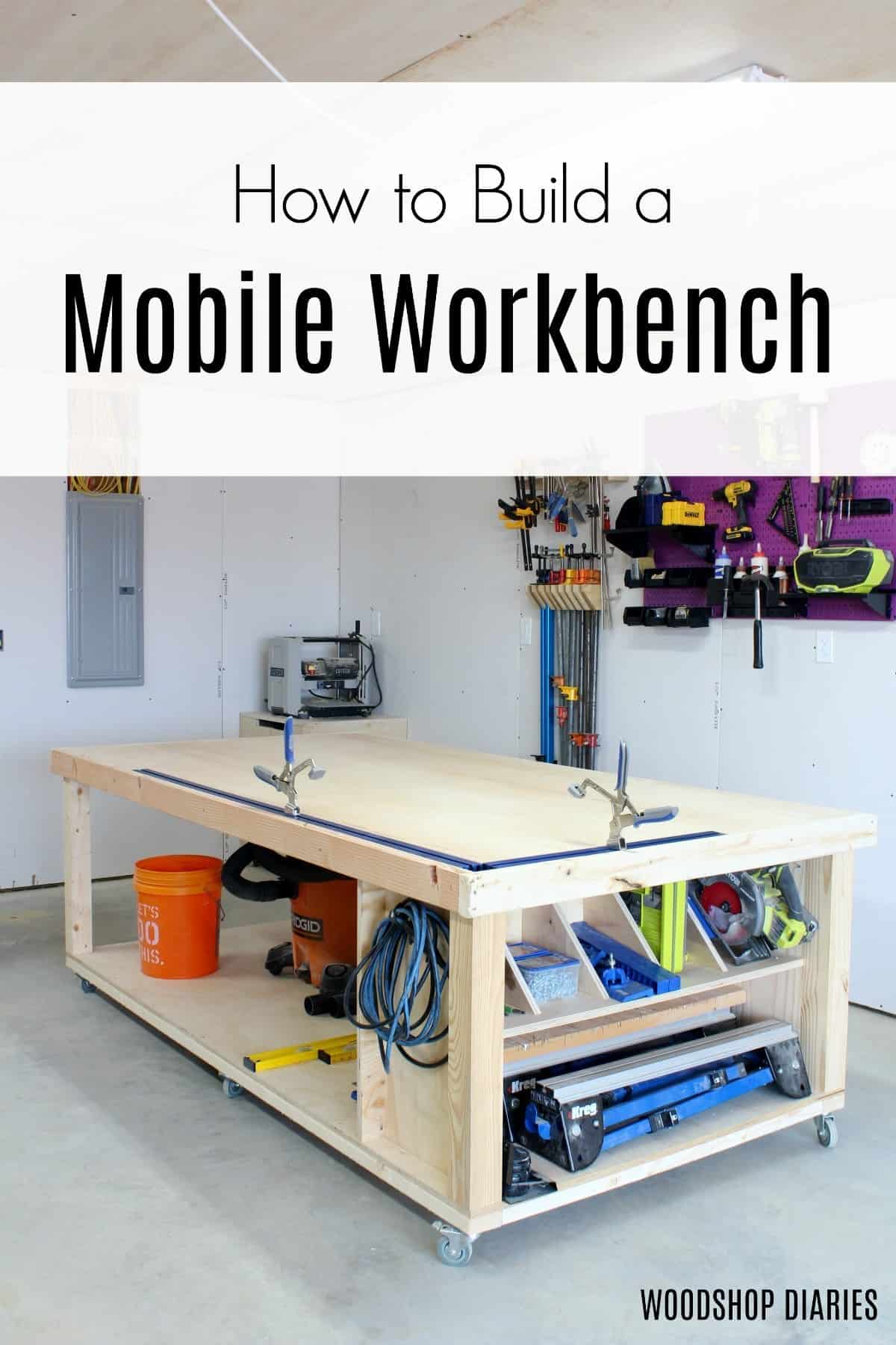 Fully diy mobile garage workbench