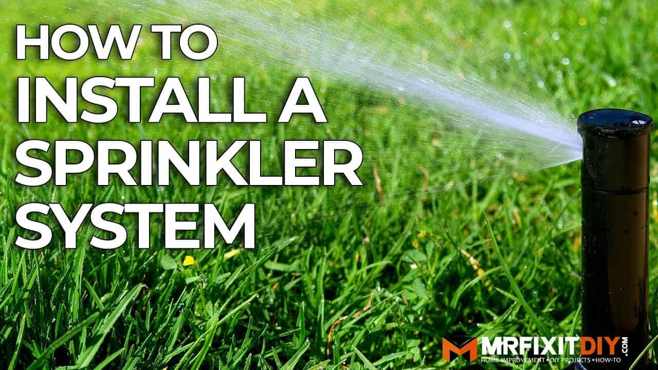 How to install any sprinkler system