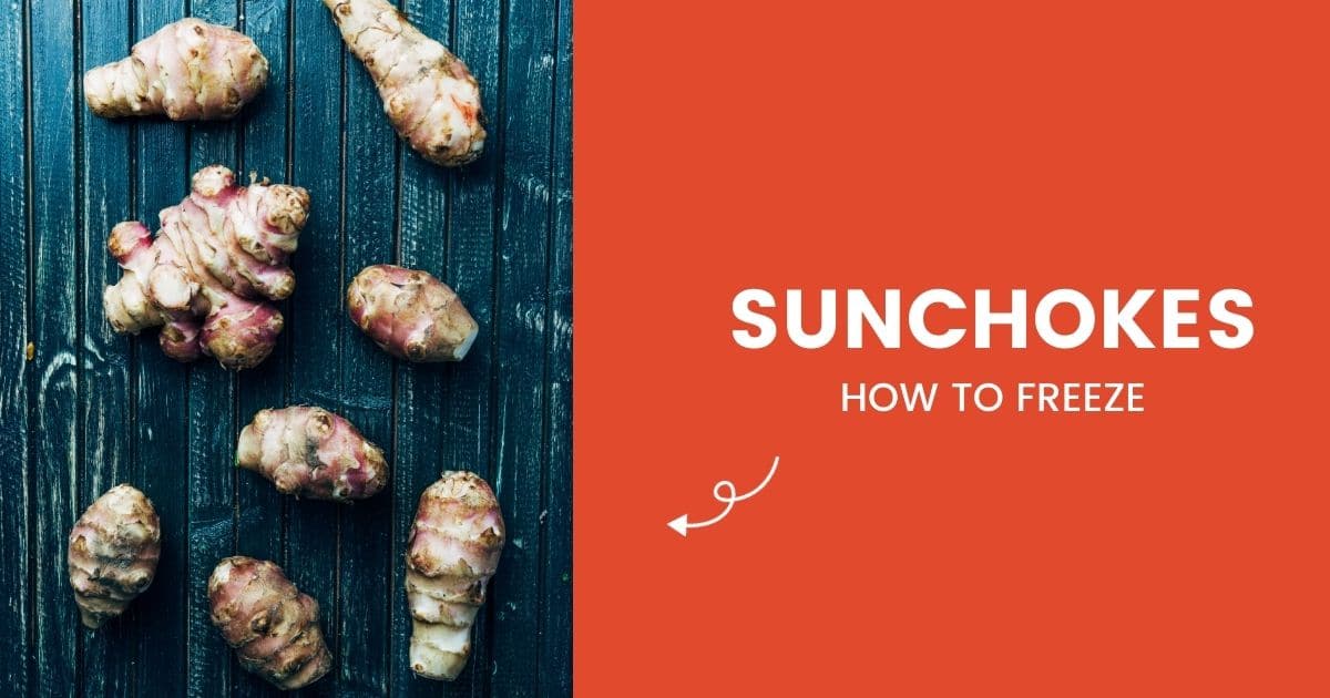 how to freeze Sunchokes