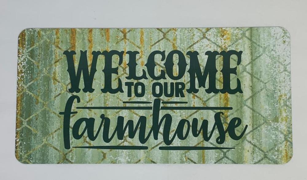 Welcome to the farmhouse welcome sign