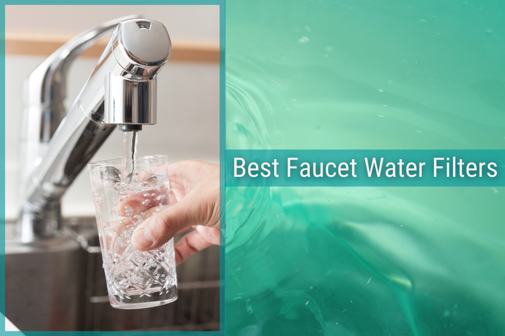 Best faucet water filters